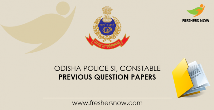 Odisha Police SI, Constable Previous Question Papers