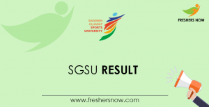 SGSU Result 2022 | Swarnim Gujarat Sports University UG, PG Results