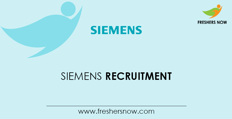 Siemens Recruitment 2022 For Freshers, Experienced In India