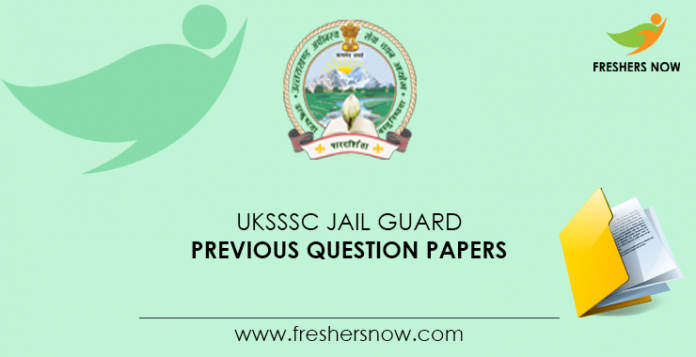 UKSSSC Jail Guard Previous Question Papers