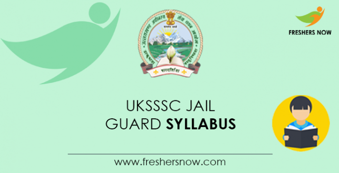 UKSSSC Jail Guard Syllabus