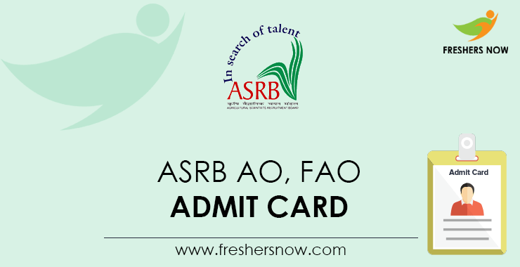 ASRB AO, FAO Admit Card 2022 (Released) | Exam Date