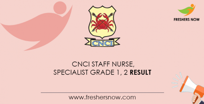 CNCI-Staff-Nurse,-Specialist-Grade-1,-2-Result