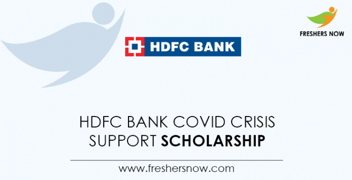 HDFC Bank Covid Crisis Support Scholarship