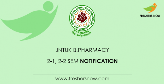 JNTUK B.Pharmacy 2-1, 2-2 Sem Notification