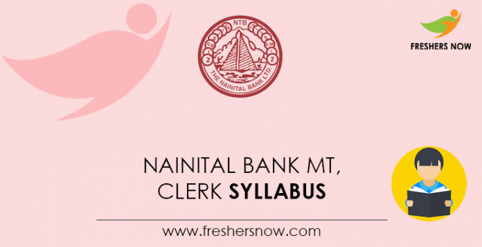 Nainital Bank MT, Clerk Syllabus