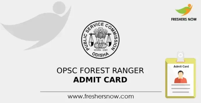 OPSC Forest Ranger Admit Card 2024