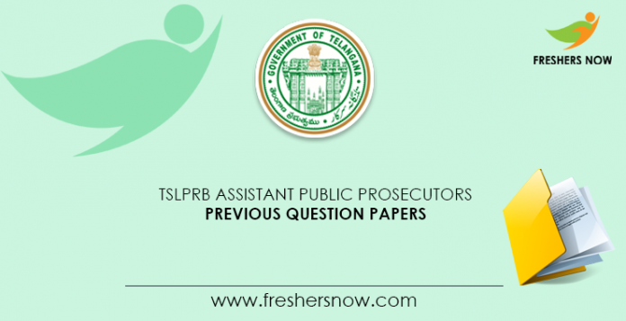 TSLPRB Assistant Public Prosecutor Previous Question Papers