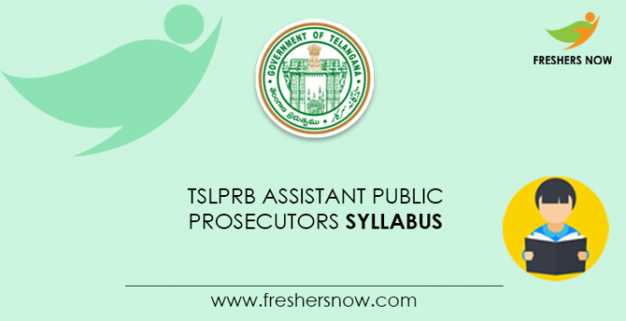 TSLPRB Assistant Public Prosecutors Syllabus