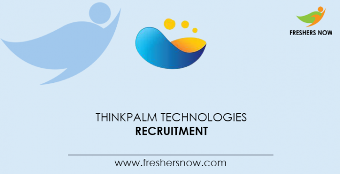 ThinkPalm Technologies Recruitment
