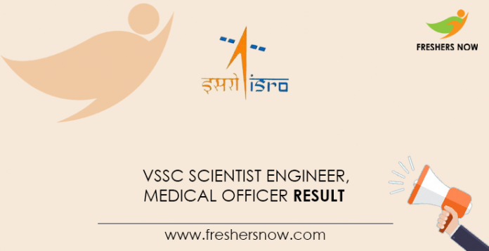 VSSC-Scientist-Engineer,-Medical-Officer-Result