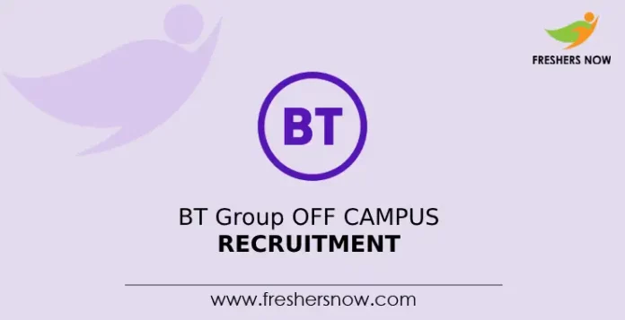 BT Group Off Campus Recruitment