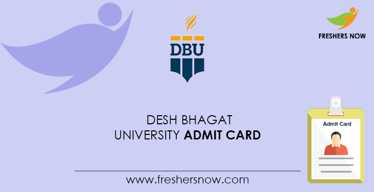 Desh Bhagat University Admit Card 2022 UG PG Sem Hall Ticket