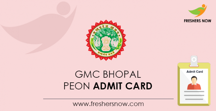 GMC Bhopal Peon Admit Card