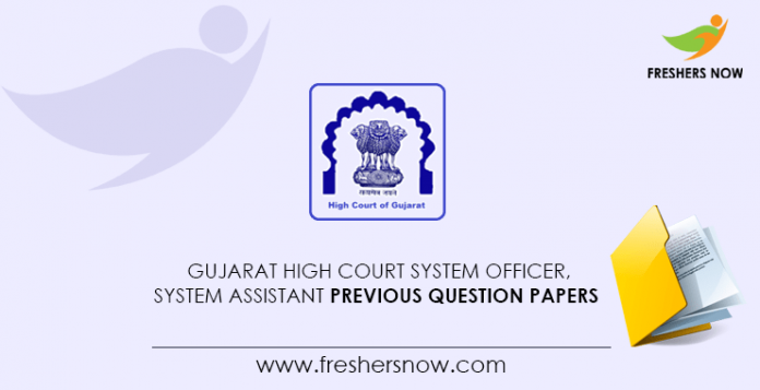 Gujarat High Court System Officer, System Assistant Previous Question Papers