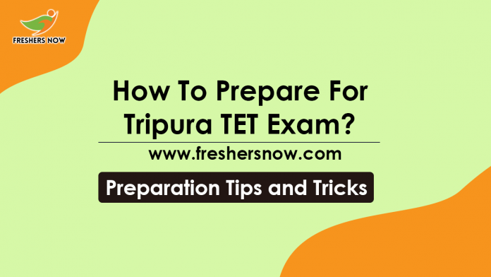 How To Prepare For Tripura TET Exam