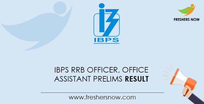 IBPS-RRB-Officer,-Office-Assistant-Prelims-Result