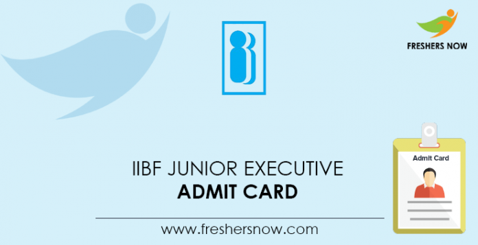 IIBF-Junior-Executive-Admit-Card