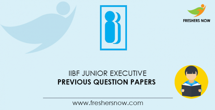 IIBF Junior Executive Previous Question Papers