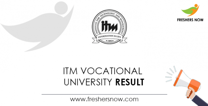 ITM Vocational University Result