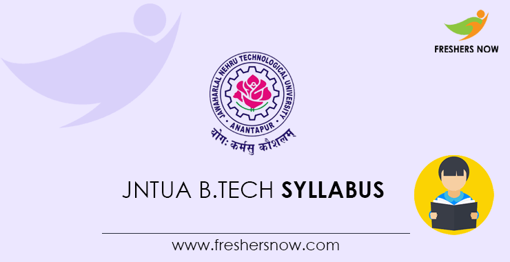 JNTUA B.Tech Syllabus 2021 - R20 (ME, Civil, ECE, EEE, CSE, Food ...