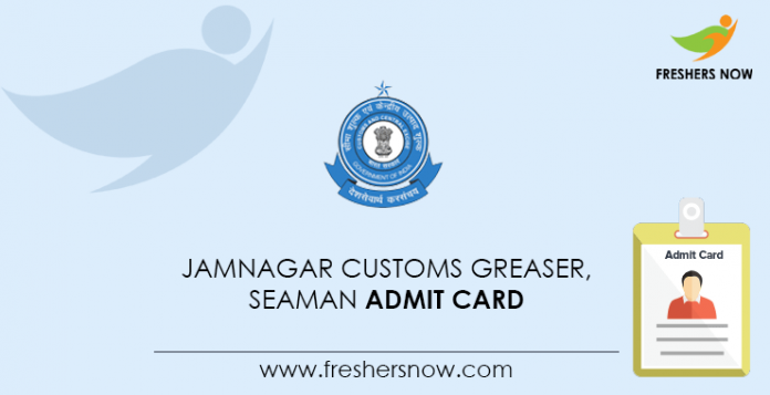 Jamnagar-Customs-Greaser,-Seaman-Admit-Card