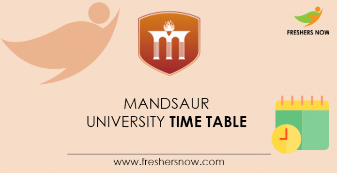 Mandsaur University Time Table