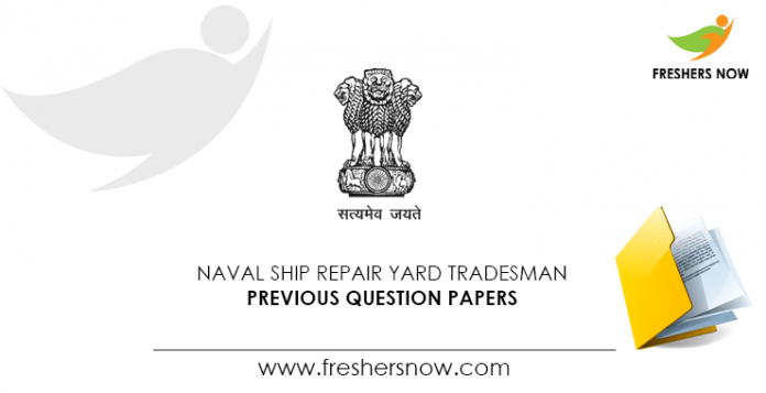 Naval Ship Repair Yard Tradesman Previous Question Papers