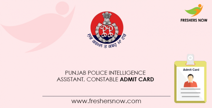 Punjab-Police-Intelligence-Assistant,-Constable-Admit-Card