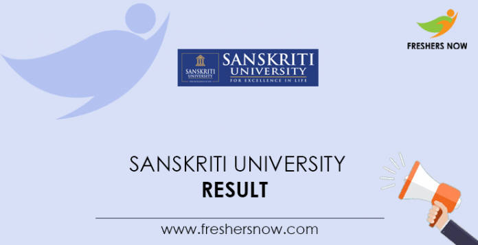 Sanskriti University Result