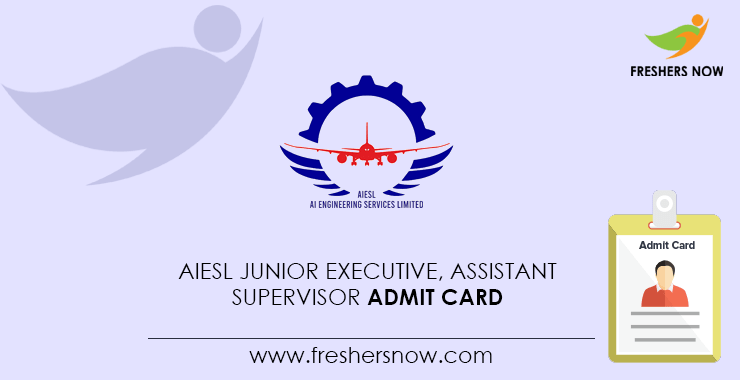 aiesl-junior-executive-assistant-supervisor-admit-card-2022-exam