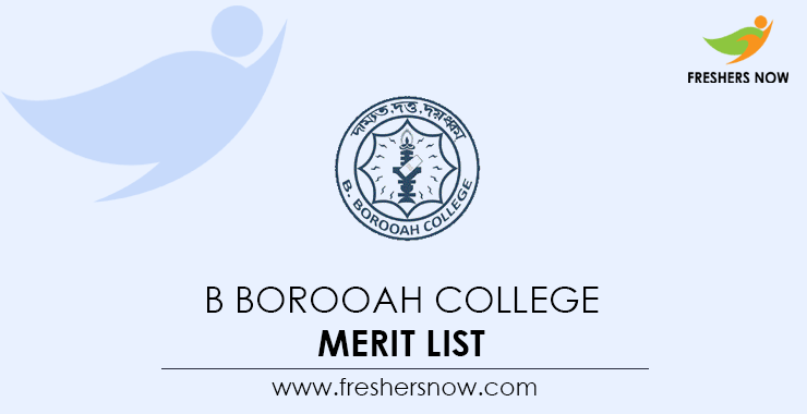 B Borooah College Merit List 2021 PDF Out | B.A, B.Sc, BBA Selection List