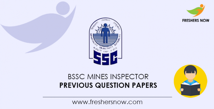BSSC Mines Inspector Previous Question Papers