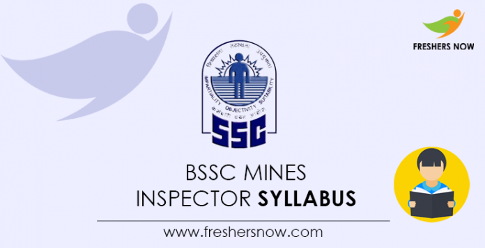 BSSC Mines Inspector Syllabus