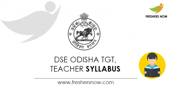 DSE Odisha TGT, Teacher Syllabus