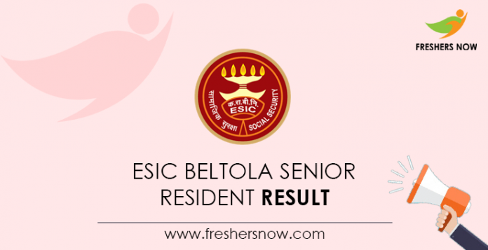 ESIC Beltola Senior Resident Result