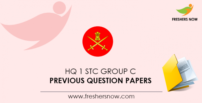 HQ 1 STC Group C Previous Question Papers