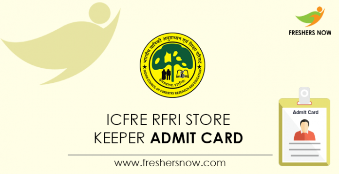 ICFRE-RFRI-Store-Keeper-Admit-Card
