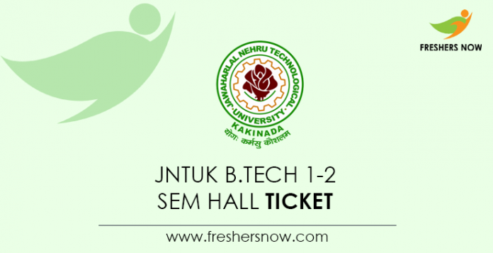 JNTUK B.Tech 1-2 Sem Hall Ticket