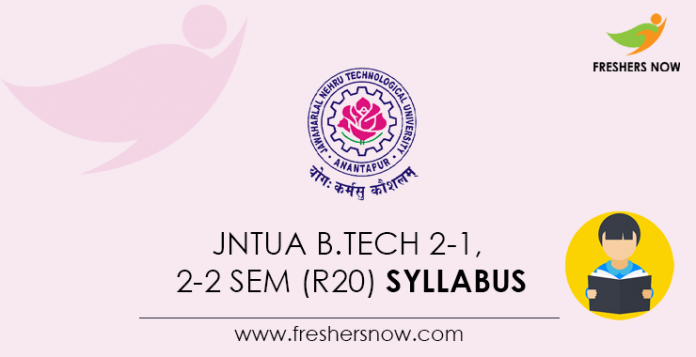 JNTUA B.Tech 2-1, 2-2 Sem (R20) Syllabus