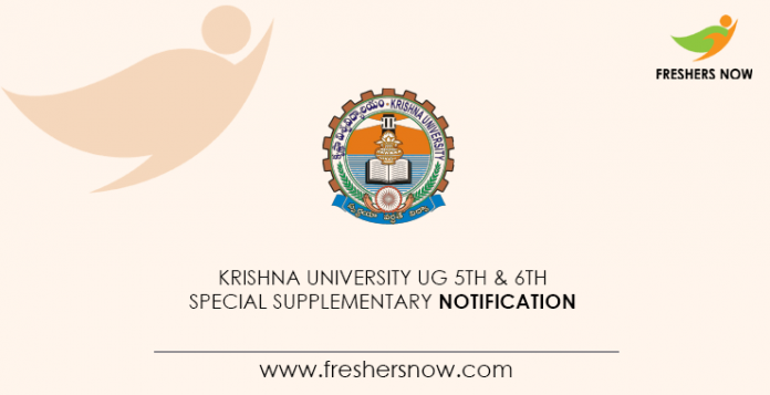 Krishna University UG 5th & 6th Sem Special Supplementary Notification