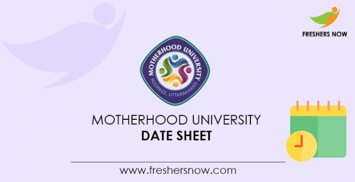 Motherhood University Date Sheet