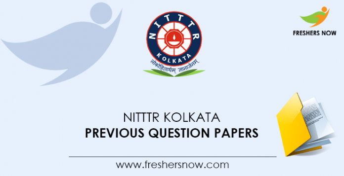 NITTTR Kolkata Previous Question Papers