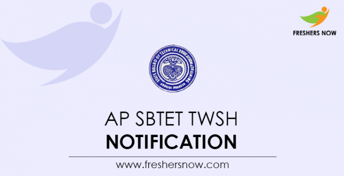 AP SBTET TWSH Notification