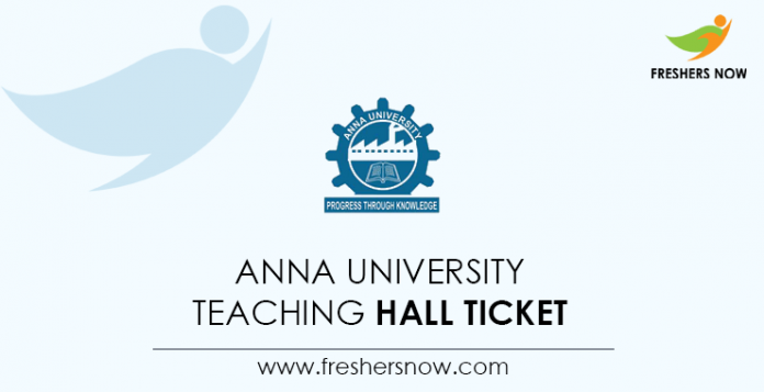 Anna University Teaching Hall Ticket