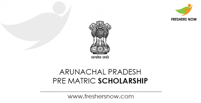 Arunachal Pradesh Pre Matric Scholarship