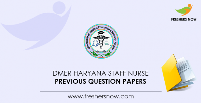 DMER Haryana Staff Nurse Previous Question Papers