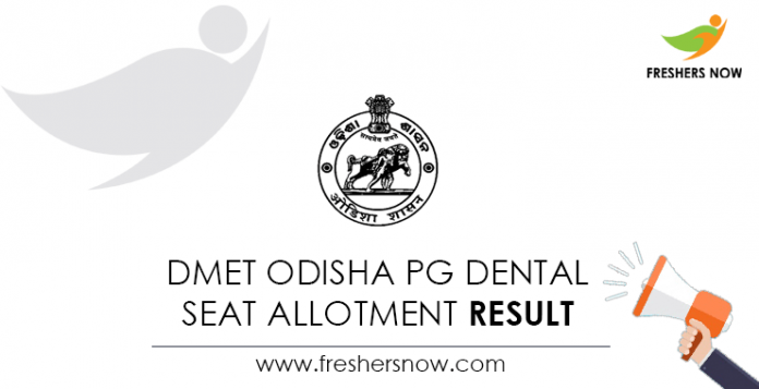 DMET Odisha PG Dental Seat Allotment Result