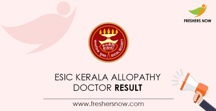 ESIC Kerala Allopathy Doctor Result