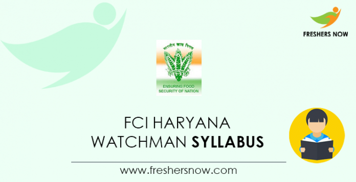 FCI Haryana Watchman Syllabus